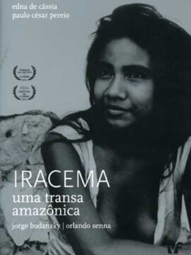 Iracema, Uma Transa Amazônica